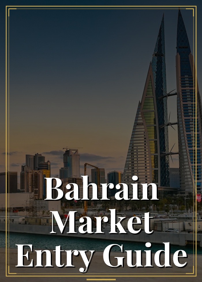 bahrain Market Entry Guide